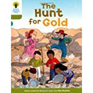 Oxford Reading Tree: Level 7: More Stories A: The Hunt for Gold