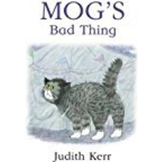 Mog’s Bad Thing