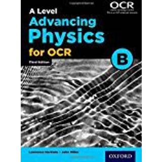 A Level Advancing Physics for OCR B