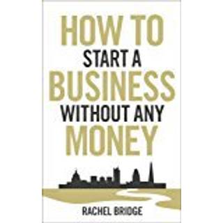 How To Start a Business without Any Money
