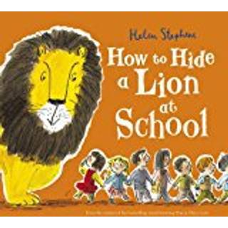 How to Hide a Lion at School