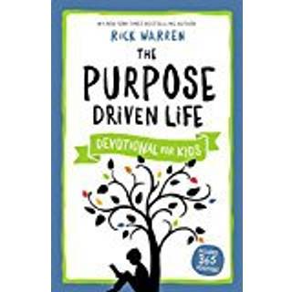 The Purpose Driven Life Devotional for Kids