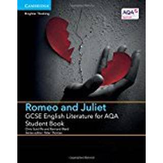 GCSE English Literature for AQA Romeo and Juliet Student Book