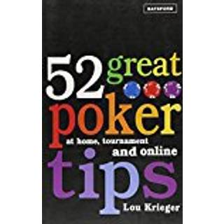 52 Great Poker Tips
