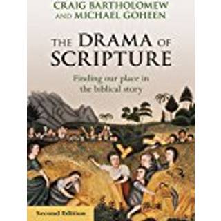 The Drama of Scripture