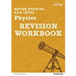 Pearson REVISE Edexcel AS/A Level Physics Revision Workbook - for 2026, 2027 exams