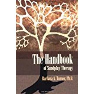 The Handbook of Sandplay Therapy