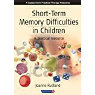 Short-Term Memory Difficulties in Children