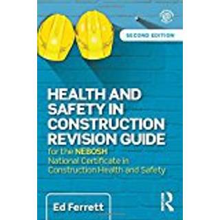 Health and Safety in Construction Revision Guide