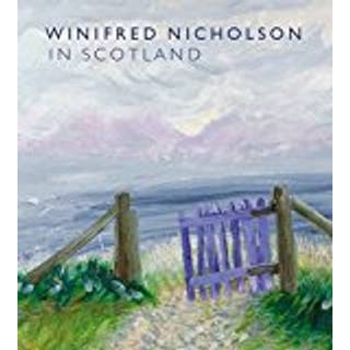 Winifred Nicholson in Scotland