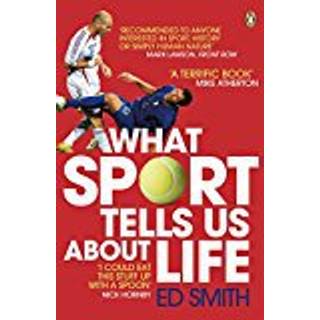 What Sport Tells Us About Life
