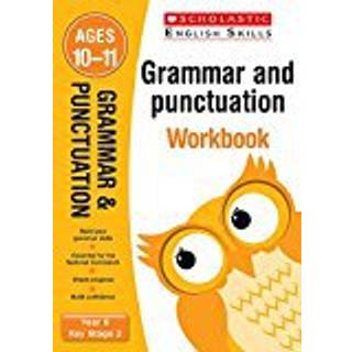 Grammar and Punctuation Practice Ages 10-11