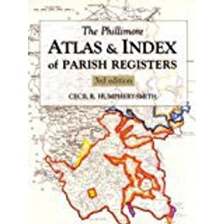 The Phillimore Atlas and Index of Parish Registers