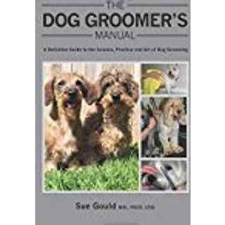 The Dog Groomer's Manual