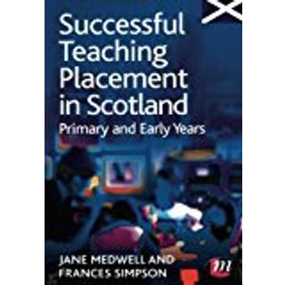 Successful Teaching Placement in Scotland Primary and Early Years