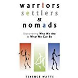 Warriors, Settlers & Nomads