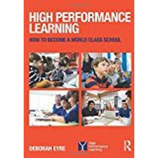 High Performance Learning (4, 2016) | Deborah Eyre