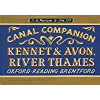 Pearson's Canal Companion - Kennet & Avon, River Thames