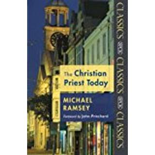 The Christian Priest Today