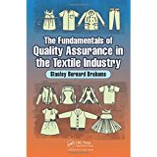 The Fundamentals of Quality Assurance in the Textile Industry