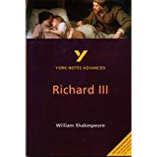 Richard III (York Notes Advanced) English Literature Study Guide - for 2026, 2027 exams
