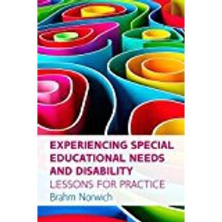 Experiencing Special Educational Needs and Disability: Lessons for Practice