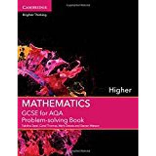 GCSE Mathematics for AQA Higher Problem-solving Book