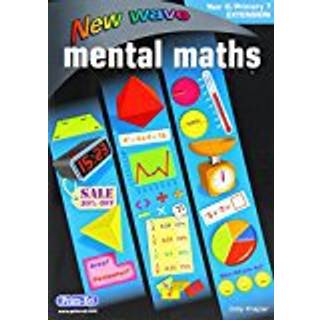 New Wave Mental Maths: Year 6 / P7 Extension