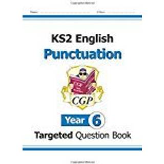 KS2 English Year 6 Punctuation Targeted Question Book (with Answers)