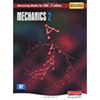 Advancing Maths for AQA: Mechanics 2