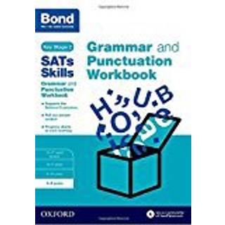 Bond SATs Skills: Grammar and Punctuation Workbook