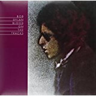 Bob Dylan - Blood On The Tracks