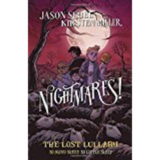 Nightmares! The Lost Lullaby