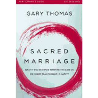 Sacred Marriage Bible Study Participant's Guide