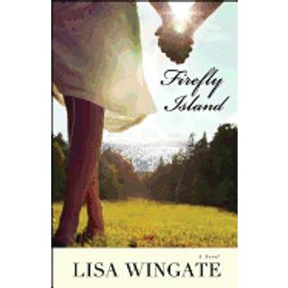 Firefly Island – A Novel