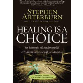 Healing Is a Choice