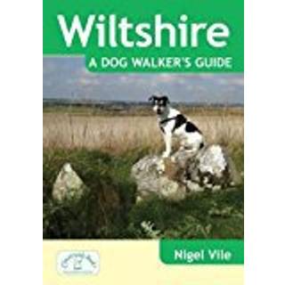 Wiltshire a Dog Walker's Guide