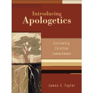 Introducing Apologetics – Cultivating Christian Commitment