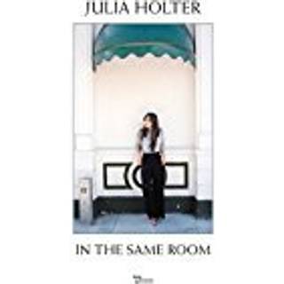 Julia Holter - In the Same Room
