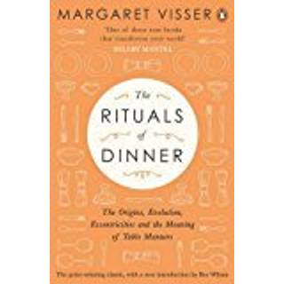 The Rituals of Dinner