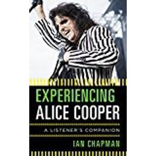 Experiencing Alice Cooper