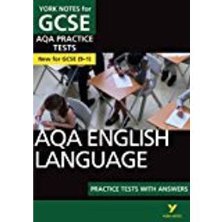 York Notes for GCSE AQA English Language Practice Tests with Answers