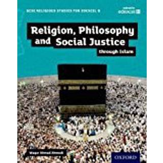 GCSE Religious Studies for Edexcel B: Religion, Philosophy and Social Justice through Islam