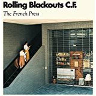 Rolling Blackouts Coastal Fever - The French Press