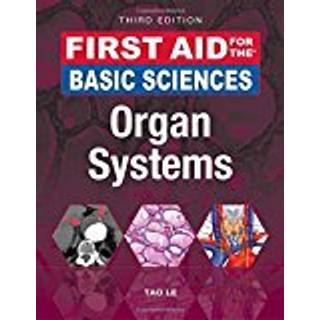 First Aid for the Basic Sciences: Organ Systems, Third Edition
