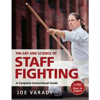 The Art and Science of Staff Fighting