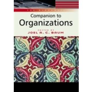 The Blackwell Companion to Organizations