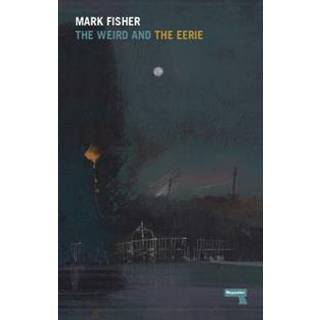 The Weird and the Eerie