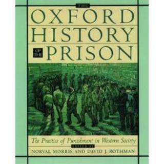 The Oxford History of the Prison