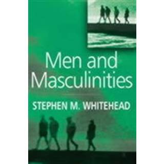 Men and Masculinities